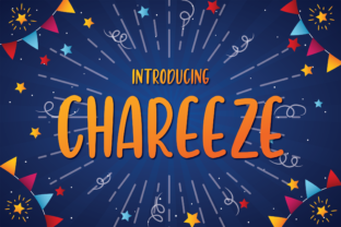 Chareeze: A Playful Font for Bold Editorial Statements