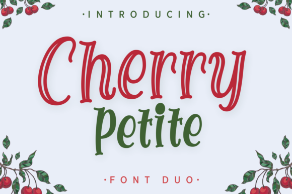 Cherry Petite: A Playful Font for Eye-Catching Campaigns