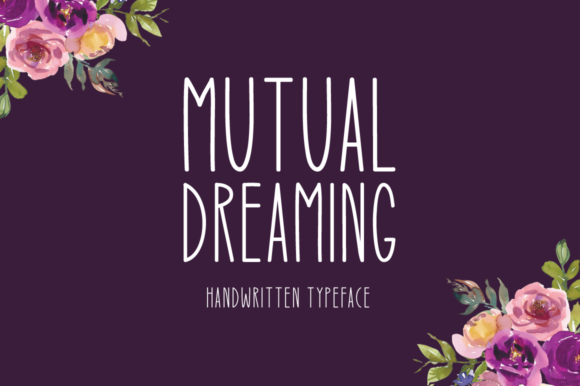 Mutual Dreaming: A Playful Font for Bold Campaigns